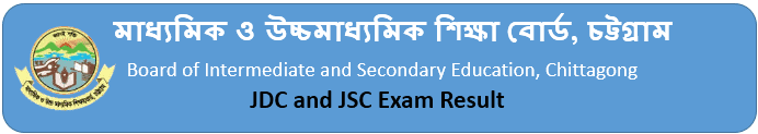 Chittagong Board JSC Result 2023 and JDC Result 2019